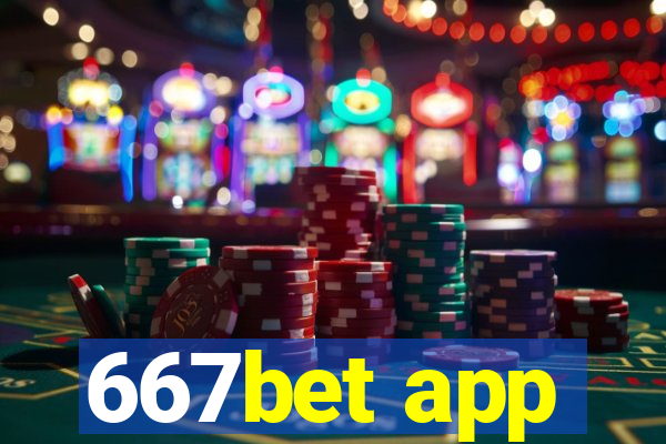 667bet app